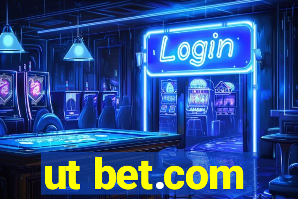 ut bet.com